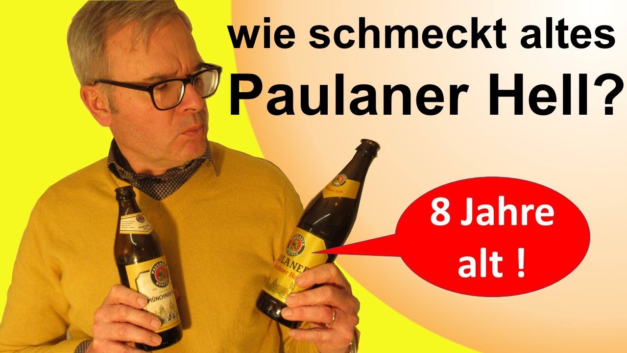 Wird Bier giftig? 8 Jahre altes Paulaner.  