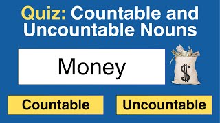 Exercise on Countable and Uncountable Nouns