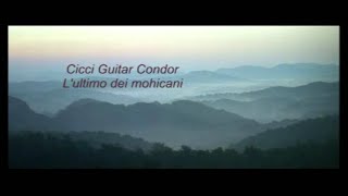 Cicci Guitar Condor - L'ultimo dei mohicani chords