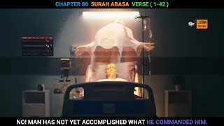 Chapter 80 SURAH ABASA Verse (1-42) With Urdu Translation | Quran Says Urdu