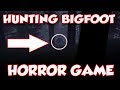 BIGFOOT - HUNTING BIGFOOT HORROR GAME! | Livestream (send help, I can't deal with horror games)