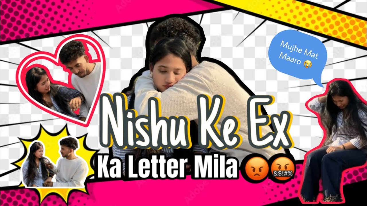 NISHU KE EX BOYFRIEND KA MILA LOVE LETTER || YASH HUA GUSSA 💔🤬 #prank #viralvideo