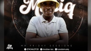 037 Friday Sessions Mixed By LeoDaMusiq (Strictly Underground MusiQ)