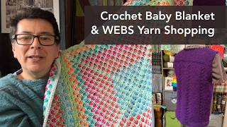 338 - Crocheted Baby Blanket Finished - WIP Updates and Happy Mail