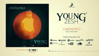 Young Zesh - Umendvo Feat. IndianaRSA