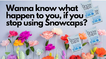 Whitening skin/beauty tips/snow caps: Wanna know what happen to you, when you stop using snowcaps?