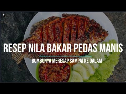 Cara Masak Nila Bakar Pedas Manis