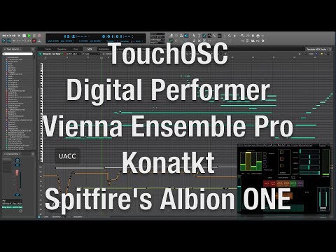 TouchOSC demo  with Digital Performer, Vienna Ensemble Pro, Kontakt, and Spitfire Albion ONE