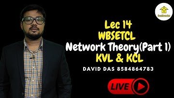 🔴 Lec 14 WBSETCL Network Theory (Part 1) | KVL & KCL | By David Das/Easy2Learning |