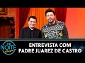 Entrevista com Padre Juarez de Castro | The Noite (24/12/20)