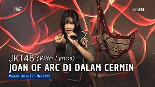 Jkt48  Joan Of Arc Di Dalam Cermin delynn Erine Intan Regie Nala  Pajama Drive 23 Mei 2025