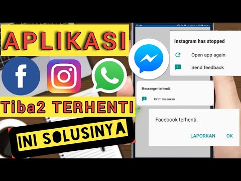 Cara mengatasi aplikasi berhenti | messenger tiba-tiba terhenti | facebook terhenti