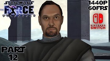 Star Wars: The Force Unleashed (Switch) No Commentary Walkthrough Part 12 [1440p60FPS]