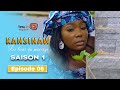 Série - Kansinaw - Saison 1 - Episode 6 - VOSTFR