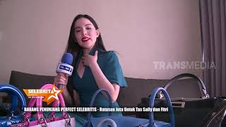 Ratusan Juta Untuk Tas Sally Adelia & Fitri Salhuteru | | SELEBRITA SIANG (22/06/19)