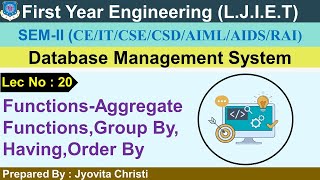 Lec-20_Functions-Aggregate Functions,Group By, Having,Order By | DBMS|First year Engineering