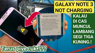 Samsung galaxy note 3 Tidak Bisa Mengisi Daya /pengisian baterai di jeda // Lambang Segi Tiga Kuning