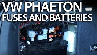 Where are batteries, fuses and relays in VW Phaeton (Volkswagen fusebox battery)