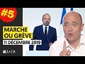 MARCHE OU GRÈVE #5 : LE PIÈGE DU GOUVERNEMENT