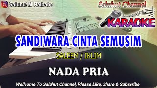 SANDIWARA CINTA SEMUSIM ll KARAOKE MALAYSIA ll SALEEM IKLIM ll NADA PRIA ES=DO