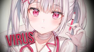 「Nightcore」→ Besomorph & Anthony Keyrouz - Virus (feat. Lunis) || Lyrics