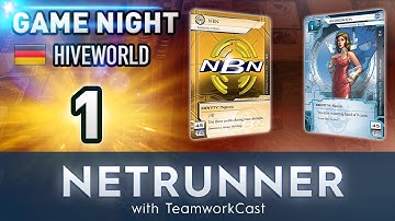 Hiveworld GNK June 2016 - #1 - One Access Man - Netrunner With TeamworkCast