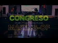 III Congreso Ordinario - Making of