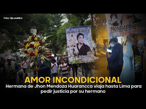 Protesta con lágrimas: hermana de Jhon Mendoza Huarancca llegó hasta la capital para pedir justicia
