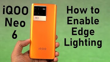 How to Enable Edge Lighting Style on iQOO Neo 6
