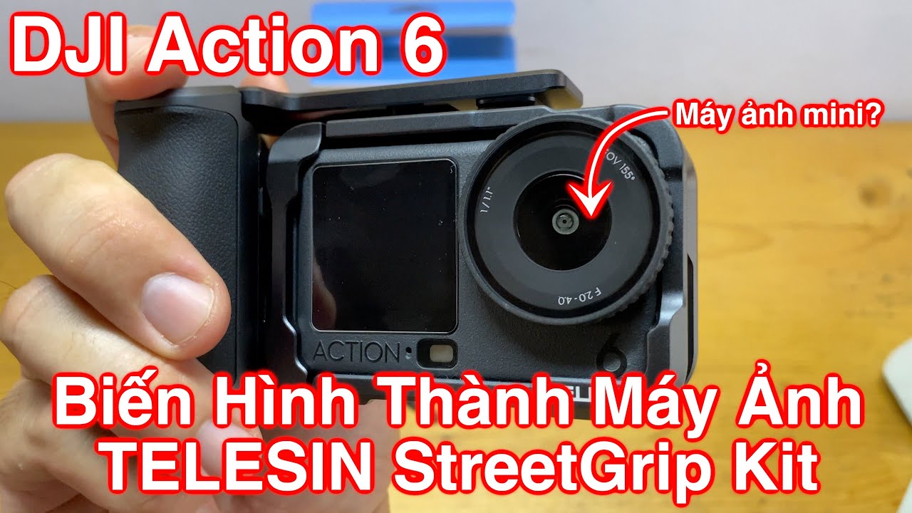 🎥 Cách chụp ảnh với DJI Action 6, Review TELESIN StreetGrip Kit grip chụp hình dành cho DJI Action 6 — Video review, click xem trên YouTube