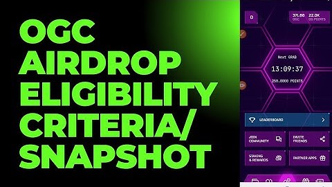 Ogc Airdrop Eligibility criteria-snapshot|Ogc Airdrop New update|Ogc mining App Airdrop listing Date