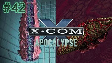 UFO Defense - Part 42 - X-COM Apocalypse