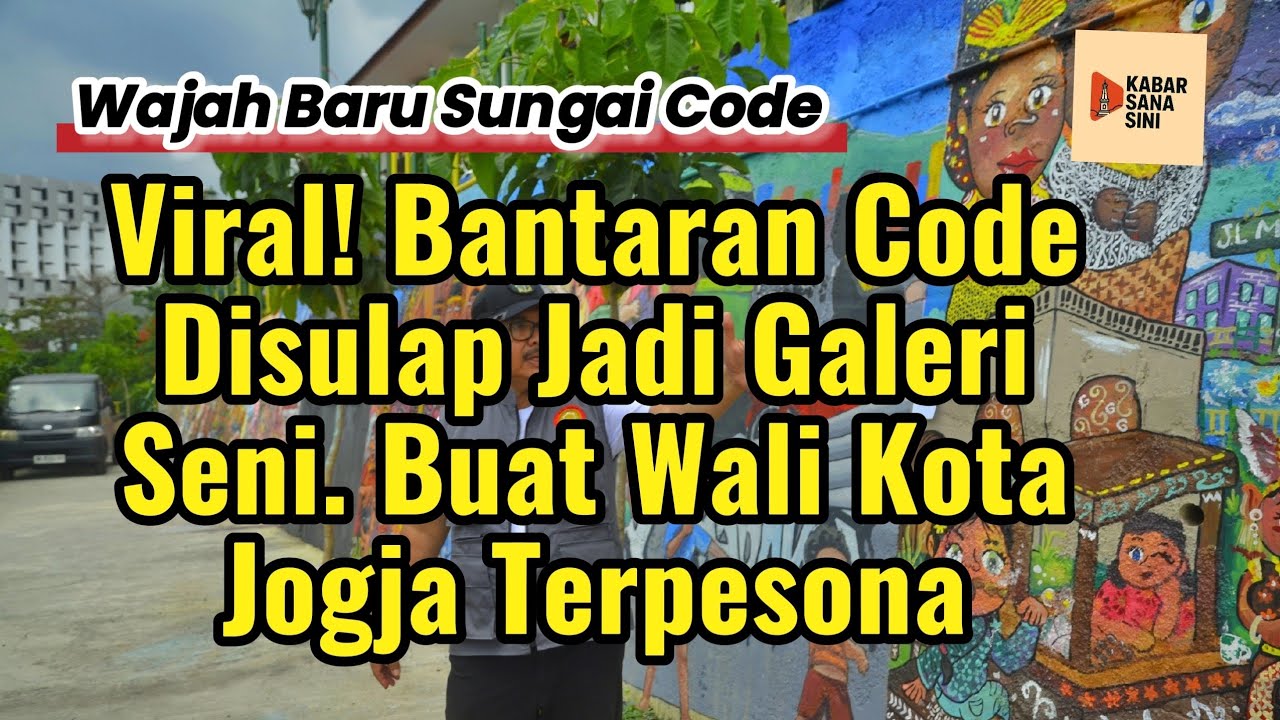 Makin Keren! Wajah Baru Sungai Code Yang Aesthetic Parah - YouTube