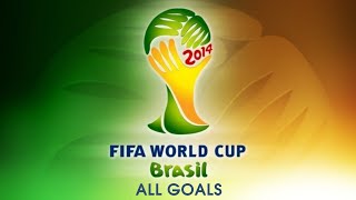 Fifa World Cup 2014 - All Goals