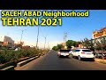 TEHRAN 2021, Saleh Abad Neighborhood | تهران، محله صالح آباد شرقی