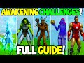 ALL AWAKENING CHALLENGES in Fortnite! Thor, She-Hulk, Groot, Storm, Dr Doom, Mystique & Iron Man!