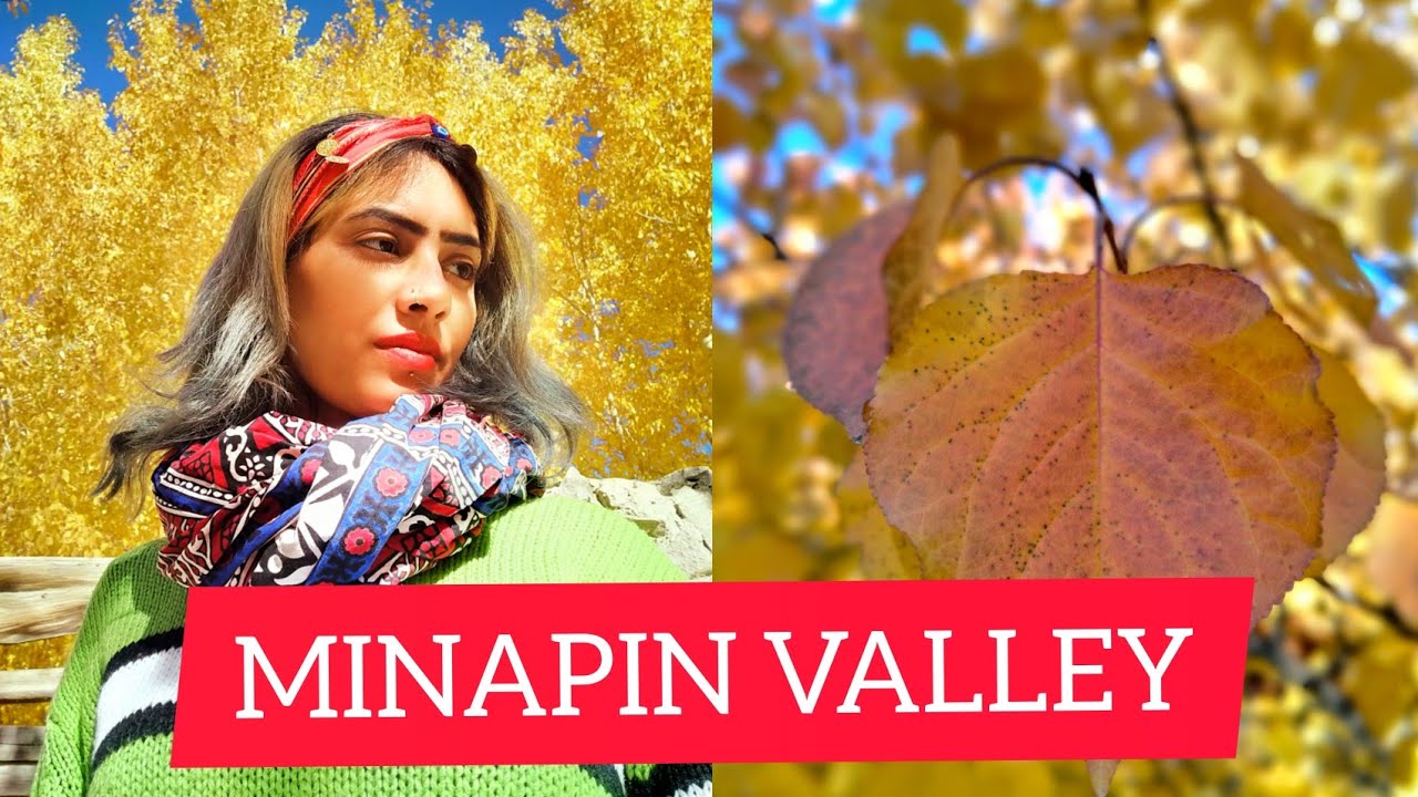 Exploring Minapin Valley in Autumn Season with Misa Talpur I Nagar Gilgit Baltistan Pakistan