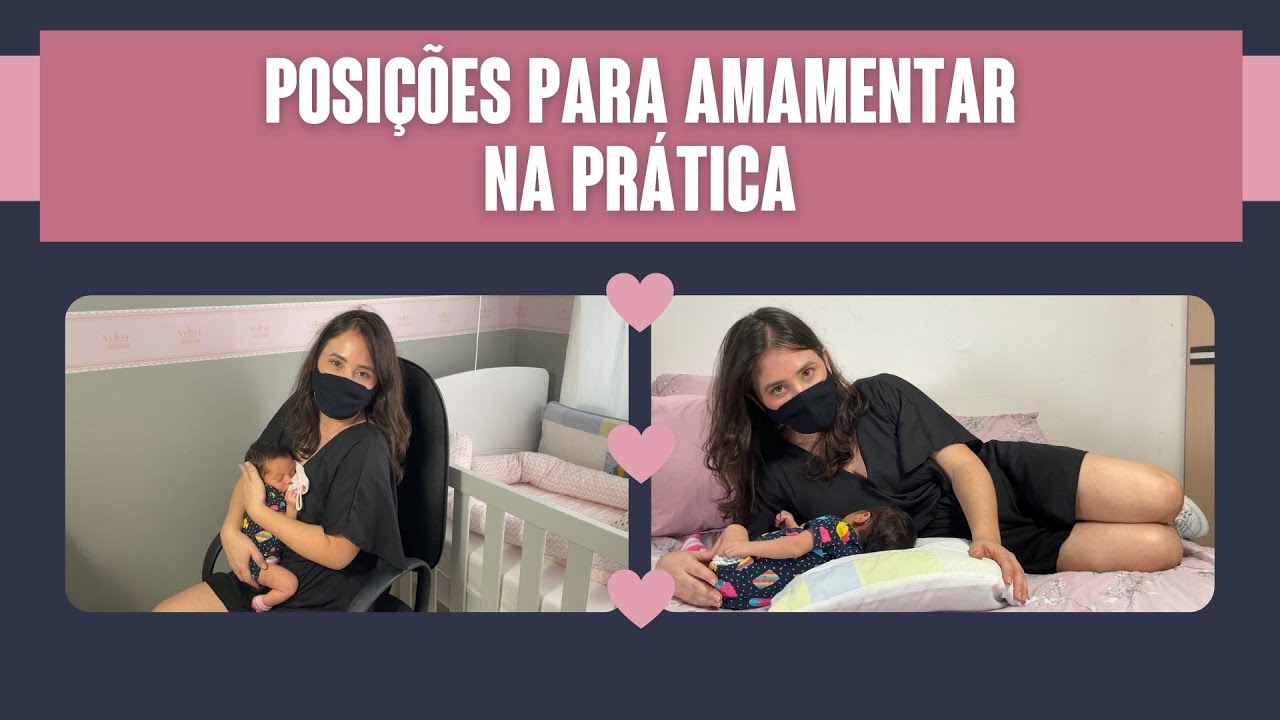 POSIÇÕES PARA AMAMENTAR NA PRÁTICA