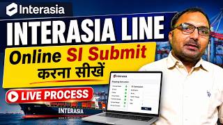How to Submit SI in Interasia Line Online | How to Submit Shipping Instruction in Interasia