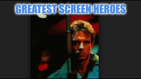 Greatest screen heroes - Kyle Reese in The Terminator