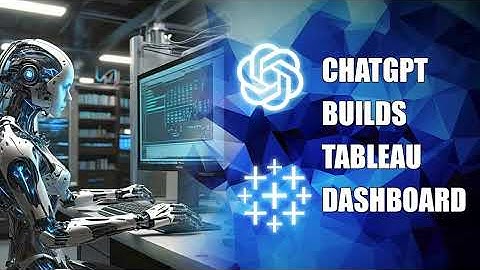 Can ChatGPT build a Tableau Dashboard?