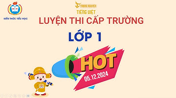 ĐỀ ÔN ĐẶC BIỆT (1) LỚP 1 - VÒNG CẤP TRƯỜNG - TRẠNG NGUYÊN TIẾNG VIỆT (2024 - 2025)