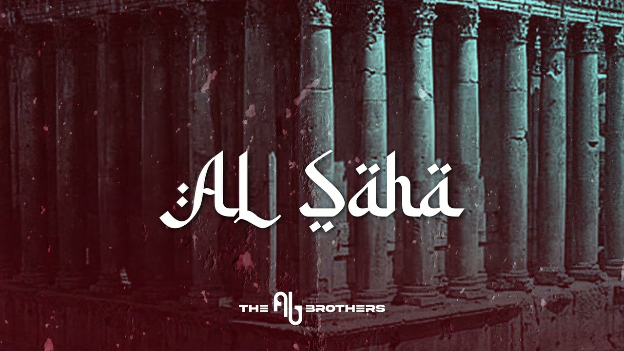 AL SAHA-THE AB BROTHERS