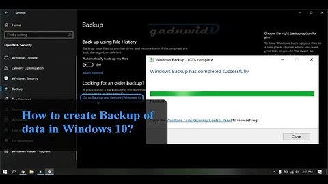 How to create a Backup on Windows 10? Schedule Backup | GADNWID