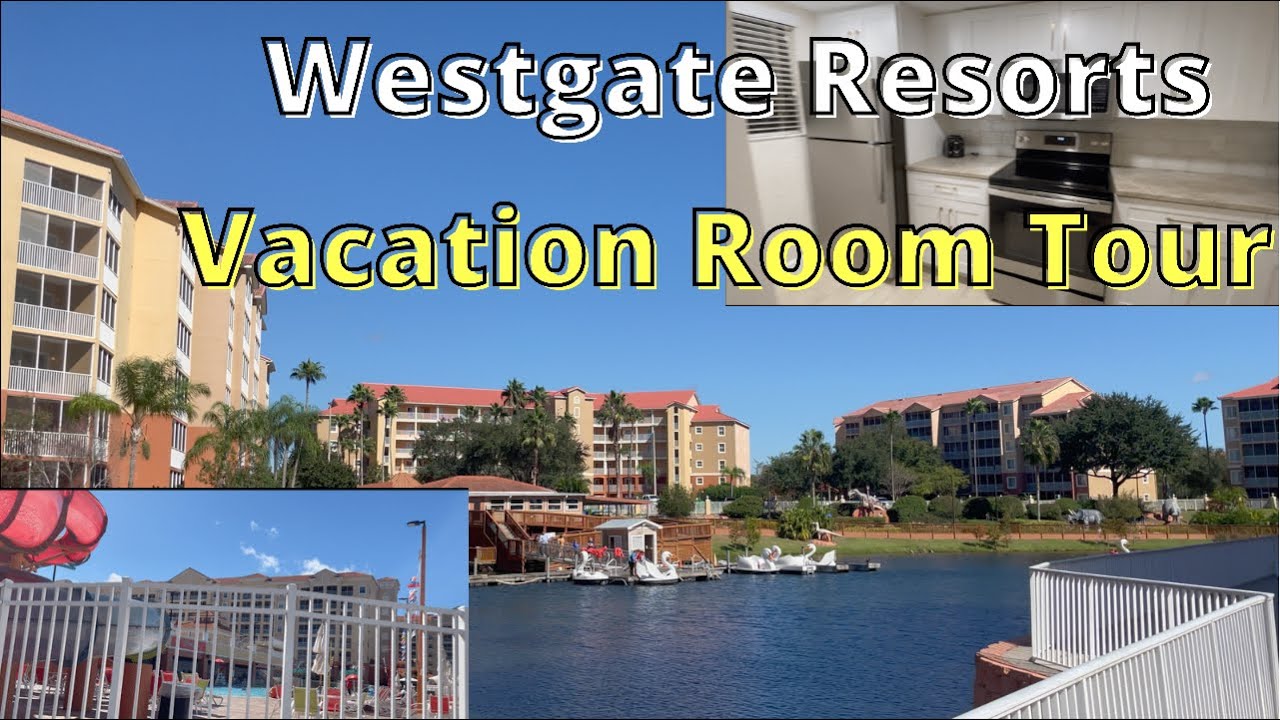 Westgate Resorts Room Tour Kissimmee Fl Youtube