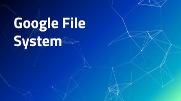 Google File System Explained