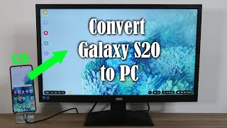 Turn Your Galaxy S20 Ultra into a Desktop PC via Samsung Dex screenshot 5