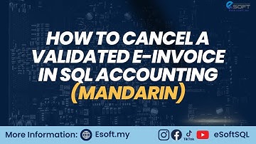 How to Cancel a Validated E-Invoice in SQL Accounting (Mandarin)