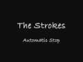The strokes  automatic stop lyrics