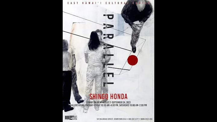 EHCC "Parallel: Works by Shingo Honda" Exhibition ...